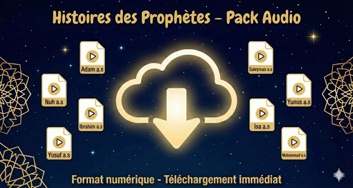 Histoires des Prophètes – Pack audio